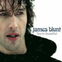 James Blunt - You're Beautiful (Remix)