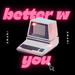 better with you *Live Mix*