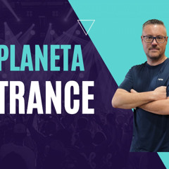 Planeta Trance Programa 10 con Sebastian Cuestas Dj