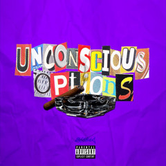 Unconsious Options (Prod. By No B)