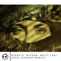 Nikos D, Nicson, Britt Lari - Gold (JoshBR Remix)