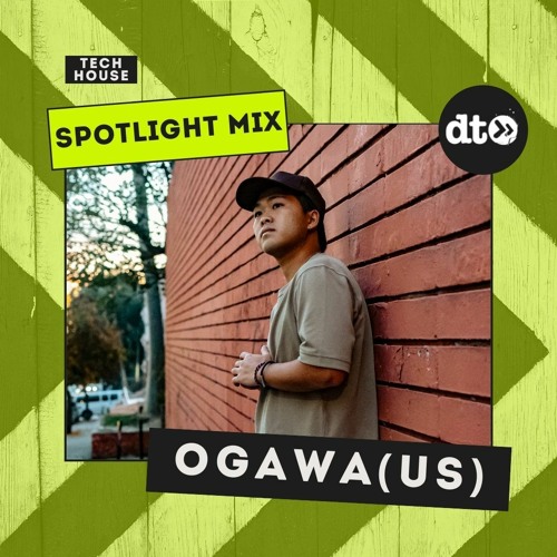 Spotlight Mix: Ogawa (US)
