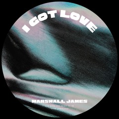 I Got Love (FREE DL)