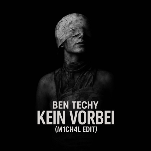 Ben Techy - Kein Vorbei (M1CH4L Edit) Free DL
