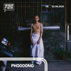 Genderfunk #8 with PH00000NG