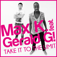 Take It to the Limit (Sunset Project Remix) [feat. Gerald G!]