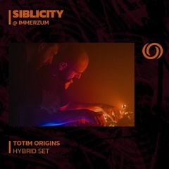SIBLICITY 'Immerzum' | TOTIM Origins | 13/12/2023