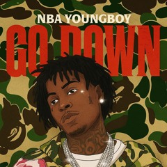 NBA YoungBoy - Go Down
