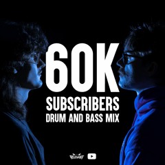 60K Subscribers DNB Mix - Mixed by REPAIR
