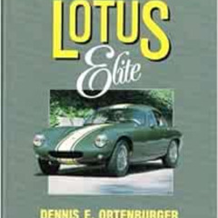 [Free] EBOOK 📧 The Lotus Elite by Dennis E. Ortenburger; Foreword John Wag KINDLE PD