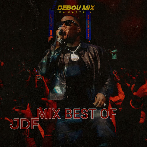 Mix Best Of Joé Dwet Filé 2019/2025 - Debou Mix Da Captain