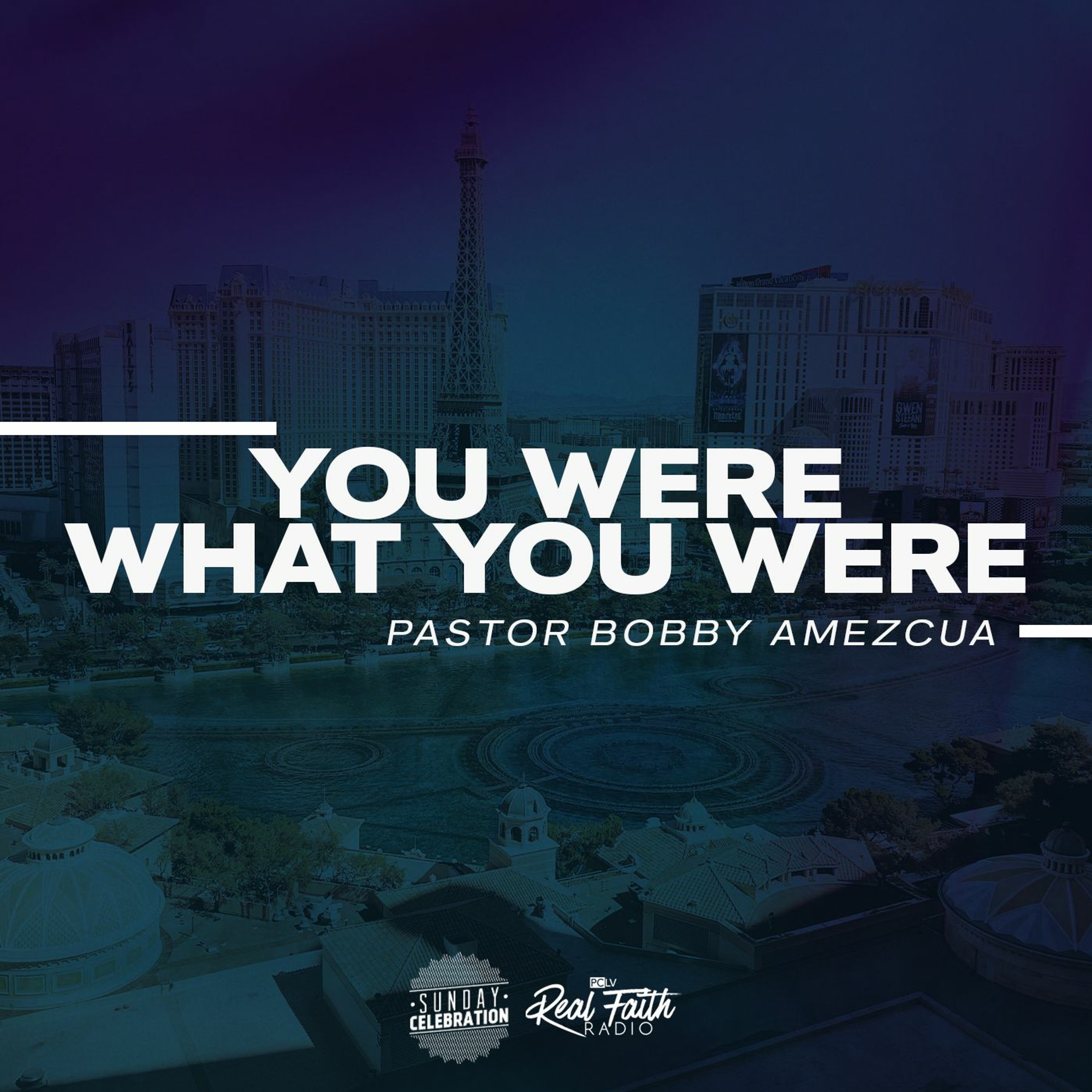 "You Were What You Were," Evangelist Bobby Amezcua (July 16, 2023) episode artwork