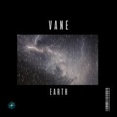 VANE - Earth [GALAXY]