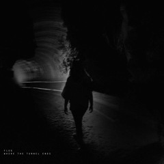 Where the Tunnel Ends