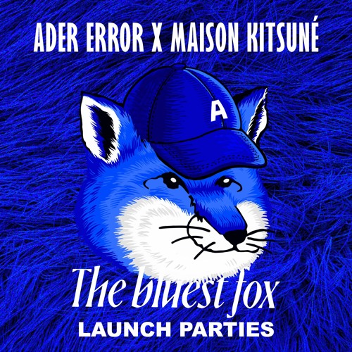 ADER ERROR x Maison Kitsuné | Launch parties