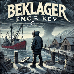 Beklager Emcee Kev