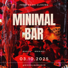 Mahlas @Minimal Bar Berlin - 03.10.2025 (Closing)