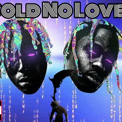 COLD (NO LOVE) Ft Travis Scott Don Toliver