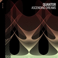 Quantor - Ascending Dreams [High Contrast Recordings]