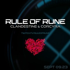 Progressive House // Clandestine & Corcyra // Rule of Rune Ep. 091 on September 9th, 2023