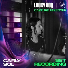 Carly Sol - Capture Showcase @ Lucky Coq (16.07.22)