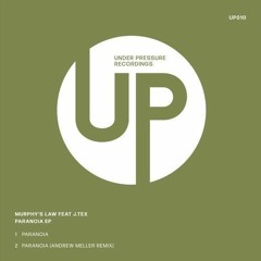 Murphy's Law, J.Tex - Paranoia (Andrew Meller Remix) [Under Pressure]