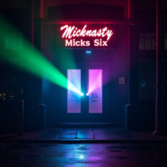 Micks Six