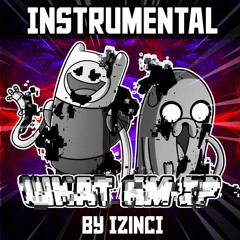 What Am I (Instrumental) - IZincI (Pibby Apocalypse Fan Song)