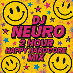 2 Hour Happy Hardcore Mix