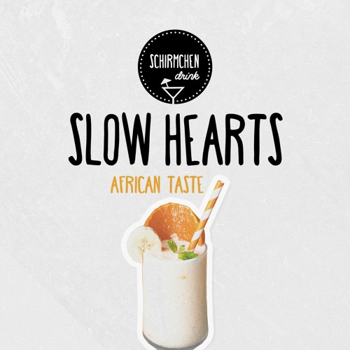 African Taste | Slow Hearts