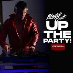 MAUROBEATS//UP THE PARTY//2022