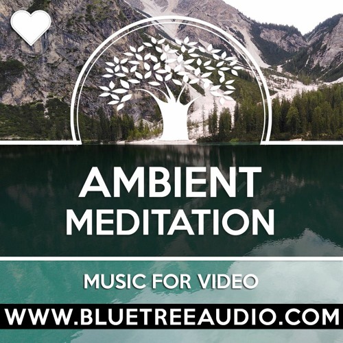 Ambient Meditation - Royalty Free Background Music for YouTube Videos Vlog Relax Yoga Peaceful Calm