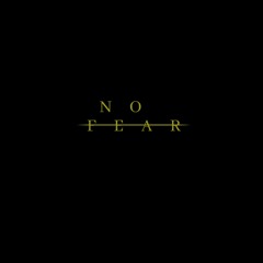 No Fear [Prod.Behrit]