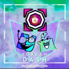 Korean Dash (Neple - Dorami, Mulpan, Partition Mashup Remake)