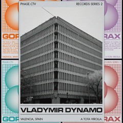 RECORDS SERIES #03 - VLADIMIR DYNAMO (GORDO TRAX)