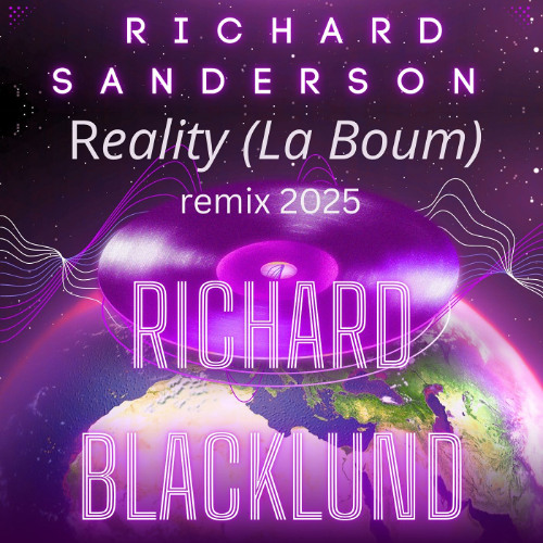Stream Richard Sanderson Reality (La Boum)Remix Richard Blacklund