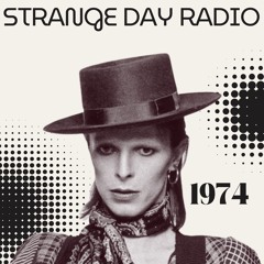 Strange Day Radio - 1974 Edition - 11.29.2024