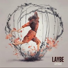 Laybe Let's Go (Original Mix)