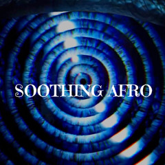 SOOTHING AFRO
