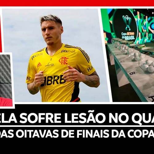 Stream SORTEIO PARA AS OITAVAS DE FINAIS DA COPA DO BRASIL