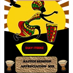 DJAY STEEKZ - BAPEDI SESSION APPRECIATION Mix