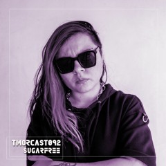 TMORCAST092 | Sugarfree