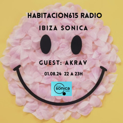Habitacion615 Radio@Ibiza Sonica Radio- 17-Guest-Ikrav