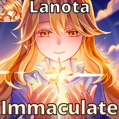 【Lanota】《Immaculate - penoreri》(Chapter 8)