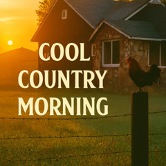 Cool Country Morning_Terri Lee
