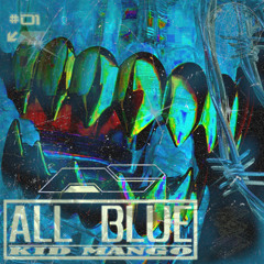ALL BLUE (prod. mercykill)