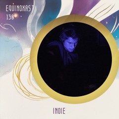 EQUINOXAST #130 By Inoie (MEX🇲🇽)