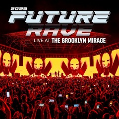 David Guetta & MORTEN - Future Rave Live @ Brooklyn Mirage (May 24, 2023)