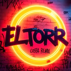 ELTORR - COSTA REMIX