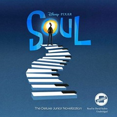 [ACCESS] PDF 📙 Soul by  Tenny Nellson,Disney Press,David Sadzin,Disney [PDF EBOOK EP